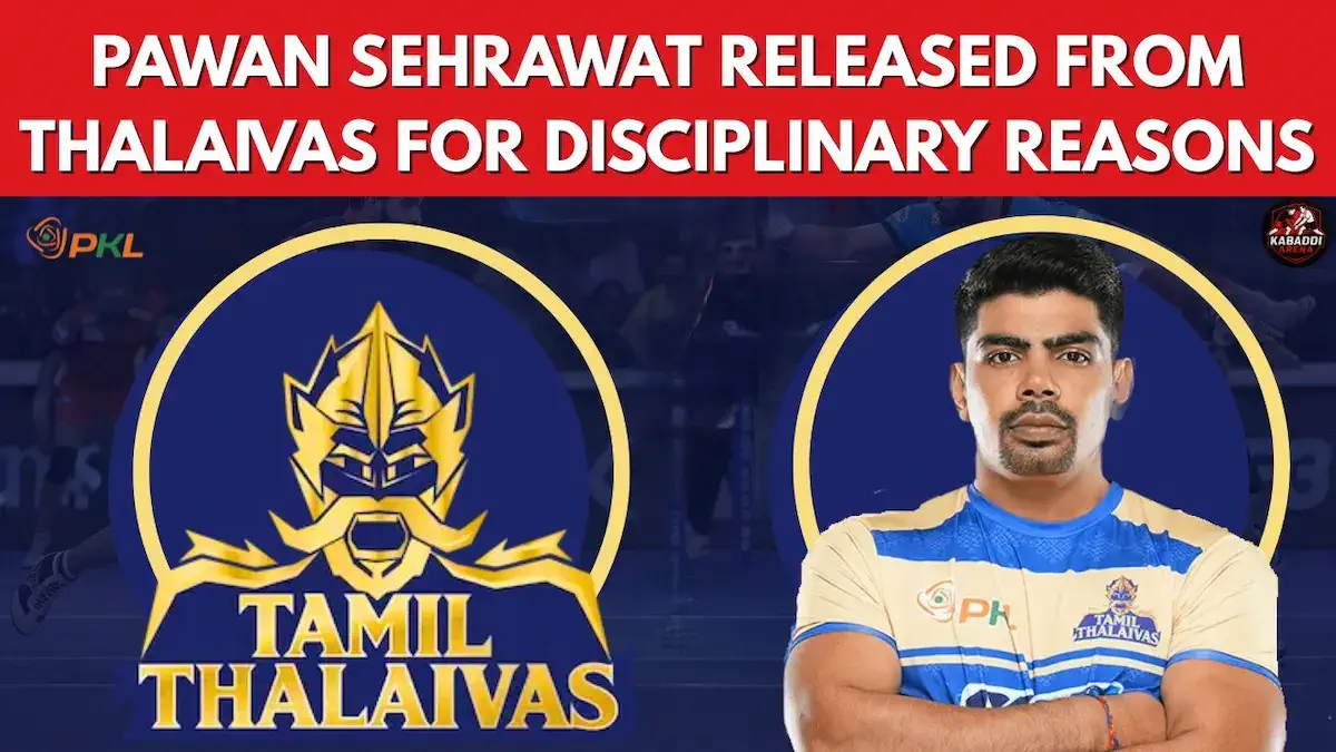 Tamil Thalaivas captain Pawan Sehrawat released from PKL 2025 squad for disciplinary reasons