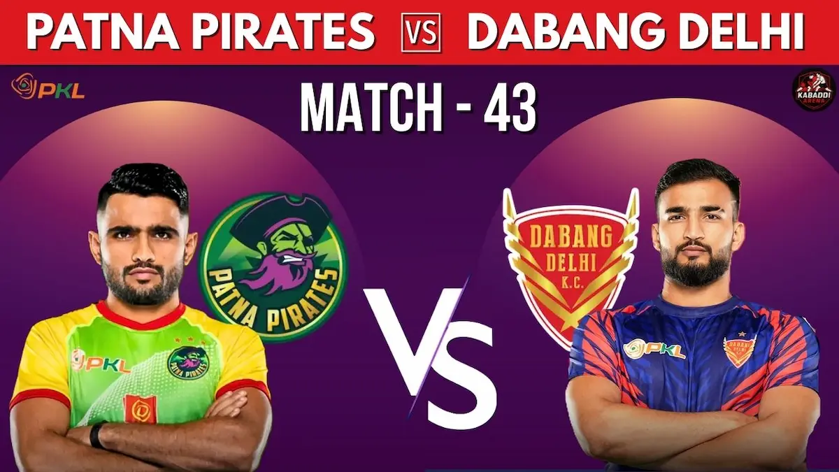 Patna Pirates vs Dabang Delhi PKL 2025 Match 43 preview