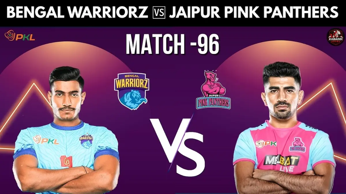 Bengal Warriors vs Jaipur Pink Panthers PKL 12 Match 96 Live Streaming & Prediction