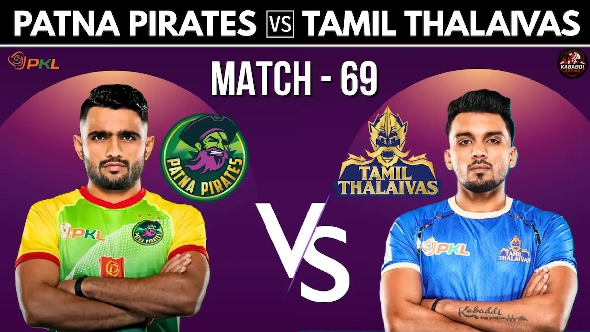 PKL 12 Match 69: Patna Pirates vs Tamil Thalaivas - Prediction, Head-to-Head, Starting 7 and Live Stream