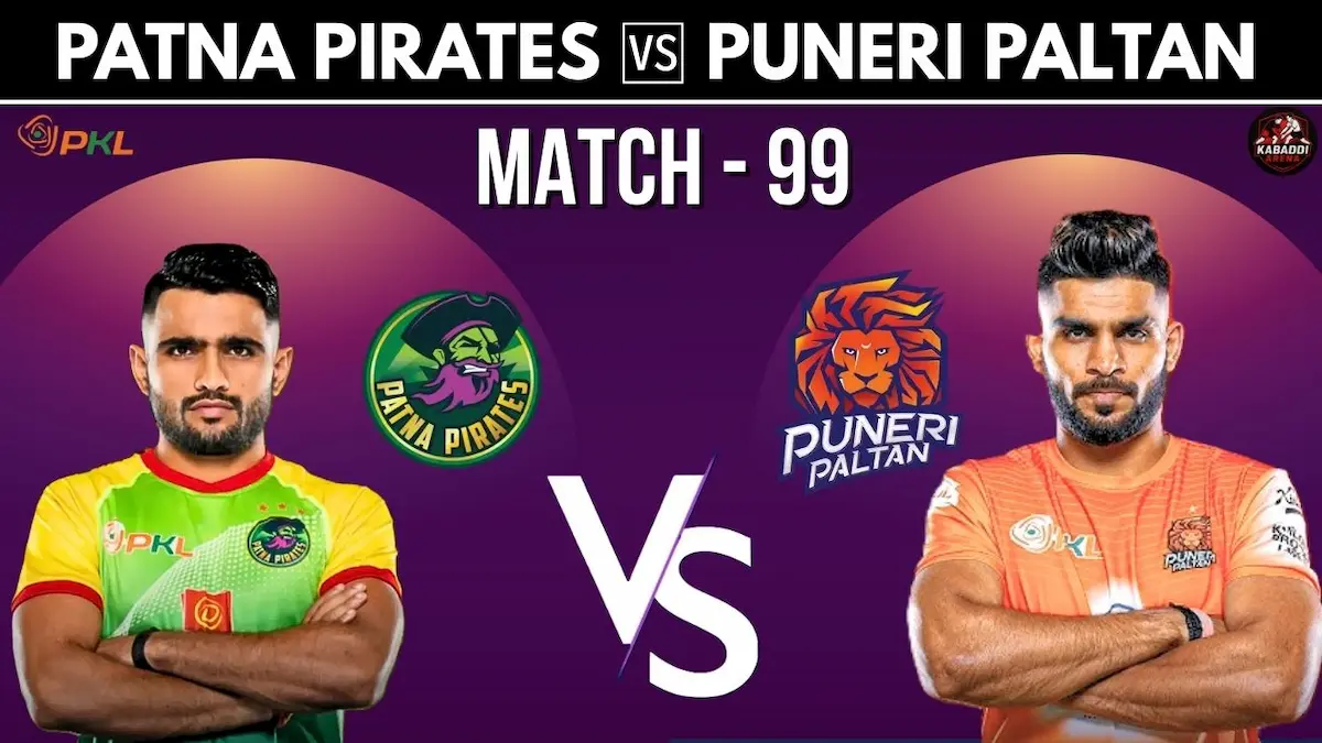 PKL 12 Match 99 – Patna Pirates vs Puneri Paltan: Prediction, Head-to-Head, Key Players, Lineups and Live Streaming Details