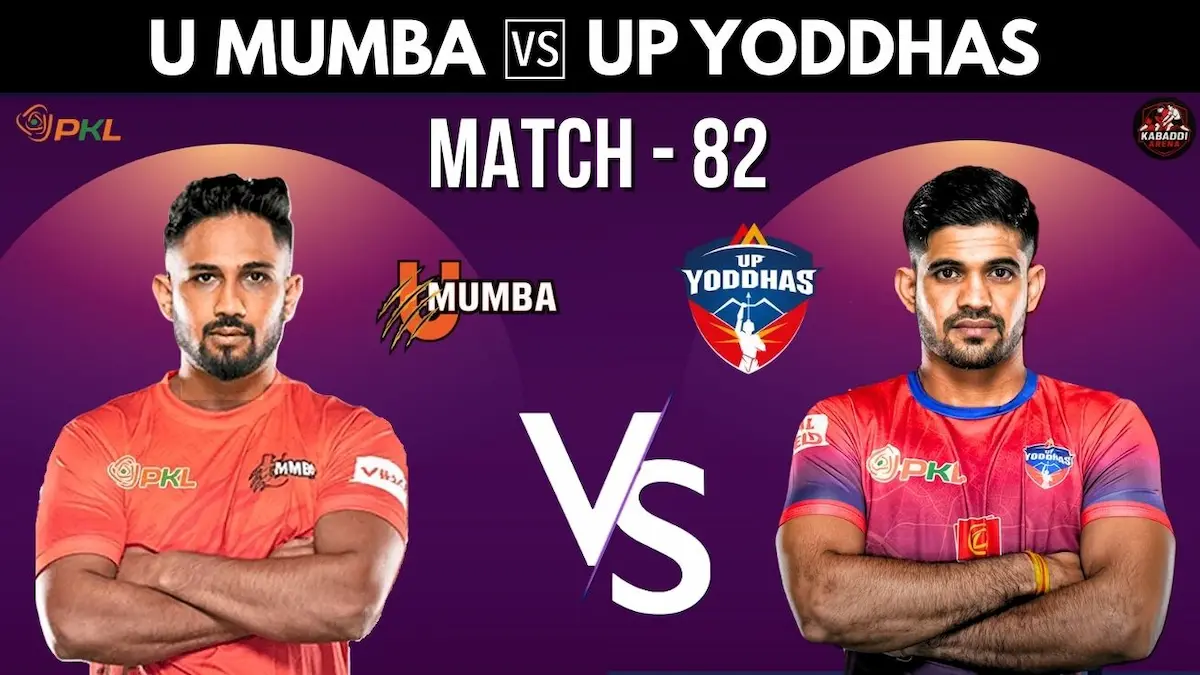 PKL 12: U Mumba vs UP Yoddhas Match 82 Preview
