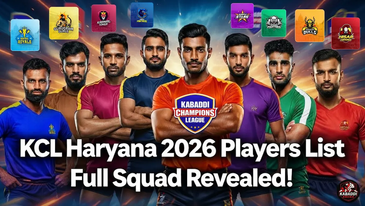 Kabaddi Champions League 2026 full team squads, star players, KCL Haryana teams