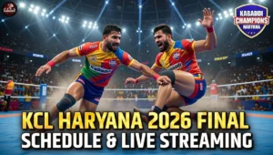 KCL Haryana 2026 Final Date: Playoff Schedule, Live Streaming & Ticket Details Inside