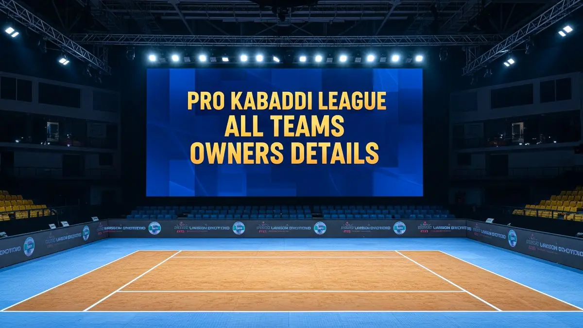 प्रो कबड्डी 2025 टीम ओनर्स: कौन संभाल रहा है आपकी पसंदीदा टीम? 2 प्रो कबड्डी 2025 टीम ओनर्स: कौन संभाल रहा है आपकी पसंदीदा टीम?